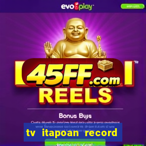 tv itapoan record bahia ao vivo online